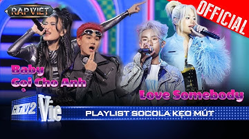 TOP bản rap TÌNH YÊU SOCOLA KẸO MÚT hot hit từ Team B Ray càng nghe càng nghiện | Rap Việt 2024