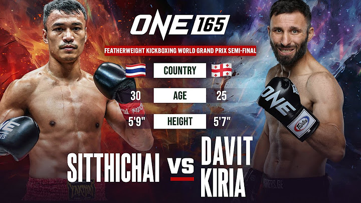 Sitthichai vs. Davit Kiria | Kickboxing Full Fight