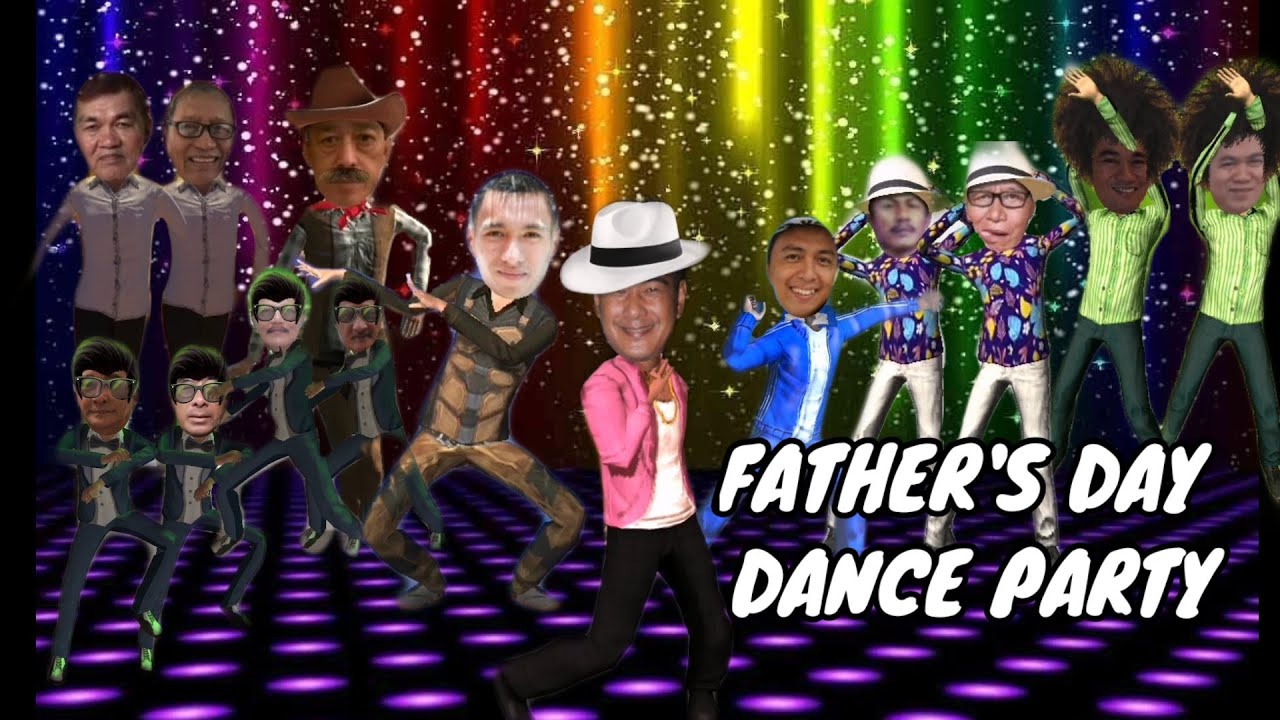 Father S Day Dance Party Show That Moves And Groove Happy Father S Day Youtube