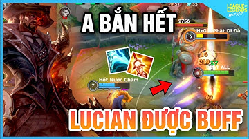 LMHT Tốc Chiến | Lucian Được Buff Quá Mạnh Vác Hẳn 3 Súng Bắn Cả Bản Đồ