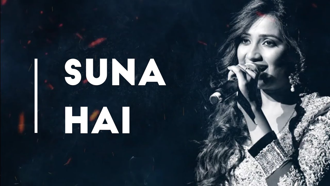 Suna Hai | Sanak | Shreya Ghoshal | AVS