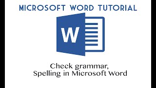 Microsoft Word Tutorial,  Check grammar, spelling in Microsoft Word