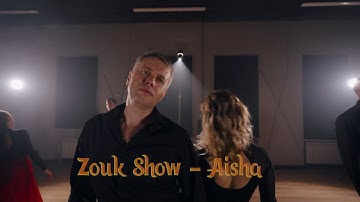 Зук шоу "Aisha" | Zouk Show "Aisha" | Хореограф - Наталья Емелькина / 05.2025 г.