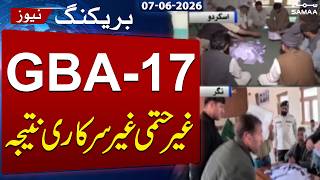 Gilgit-Baltistan Elections 2026 LIVE: GBA-17 Unofficial Result Received by SAMAA | Breaking News