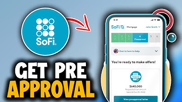 How to Get Loan Pre Approval on SoFi - Easy Guide