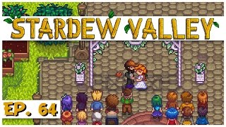 Stardew Valley - Ep. 64 - Marrying Leah! - Let's Play Stardew Valley Gameplay