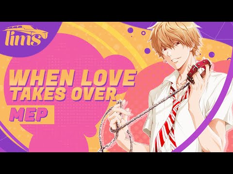 「LimS™」▸-When-Love-Takes-Over-MEP