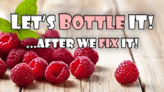 Raspberry Wine (Part 3) | Bottling + Sweetening (And Stabilizing, Explained)