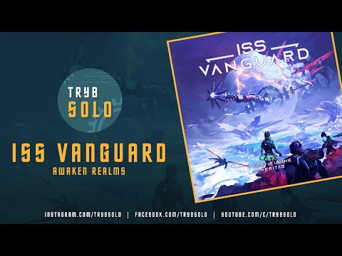 ?? ISS Vanguard (Awaken Realms) | prezentacja gry i moje wrażenia