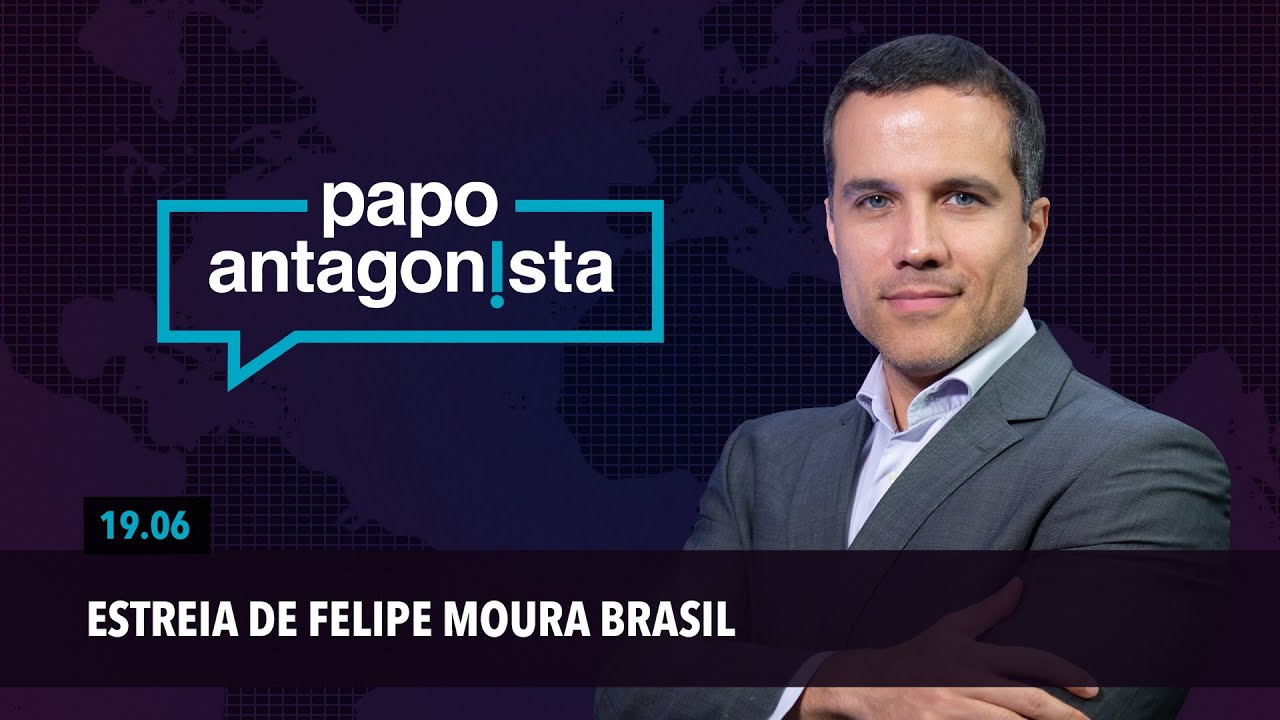 Estreia do Papo Antagonista com Felipe Moura Brasil  – 19.06.23