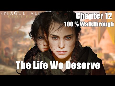 A Plague Tale: Requiem: The Life We Deserve Walkthrough