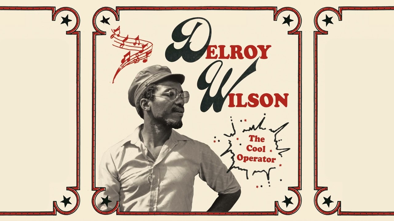 Delroy Wilson - Movie Star (a.k.a. I Don't Know Why) | Official