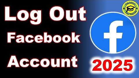 How to Log Out Of Facebook | Logout facebook Account [2025 UPDATE]