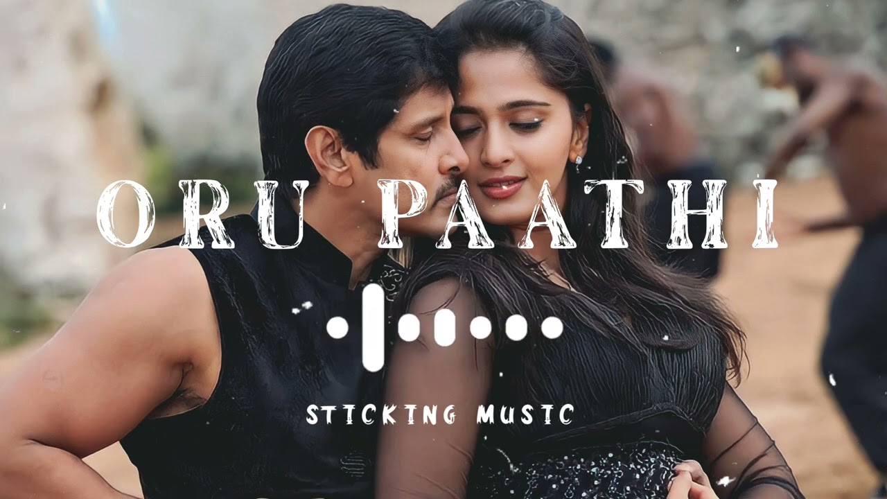 Oru Paathi Kadhavu   Remix song   Slowly and Reverb Version   Sticking Music