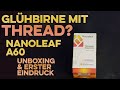 Nanoleaf A60 Thread Glühbirne - Unboxing & Erster Eindruck | Techpool Podcast