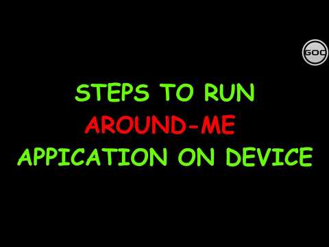 Guide To Run Around Me Hybrid React Application On Real Devices | Gangs Of Coder | 2018