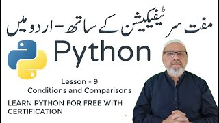 154 - Python -Control Flow: if statement, conditions and comparisons. Lesson 9 || in Urdu