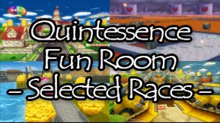 [MKWii] Quintessence Fun Room - Selected Races
