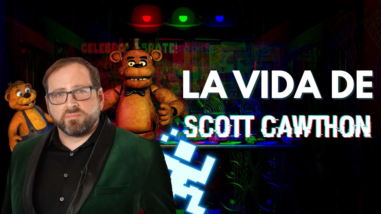LA VIDA DE SCOTT CAWTHON: El creador de FNAF - Yuan