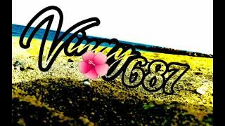 VINAY 687 IRAKAMU BAMO REMIX