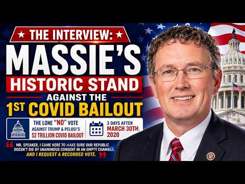 Video Patriots Shouldn't Forget: Massie's Historic Stand Against The Covid Bailout