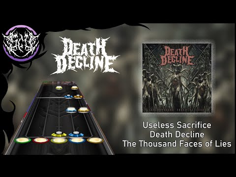 Death Decline - Useless Sacrifice ~ Clone Hero Chart Preview