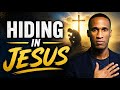 We Have No Power or Efficiency in Ourselves, Our Strength Lies in Hiding in Jesus