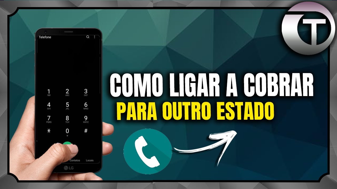 COMO LIGAR A COBRAR PARA OUTRO ESTADO - Atualizado - YouTube