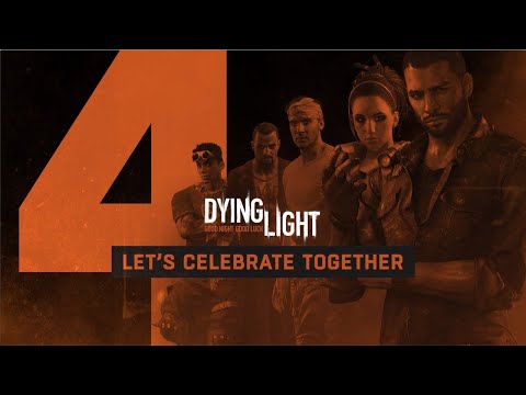 Happy 4th Birthday Dying Light