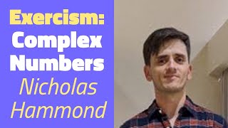 Exercism: Complex Numbers - Nicholas Hammond