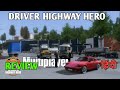 Driver Highway Hero Review And Gameplay 2025 Hindi-Practical Gaming