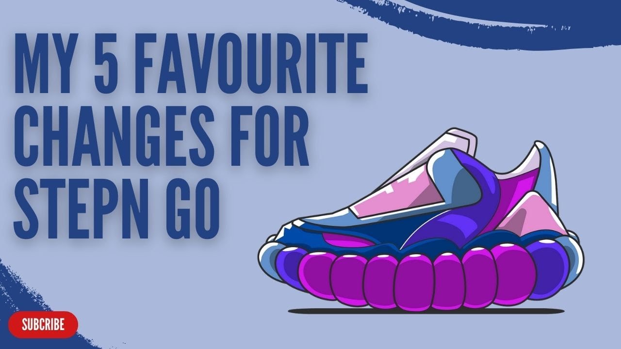 How much am I making in STEPN & my 5 favourite changes that are coming with STEPN  GO - YouTube