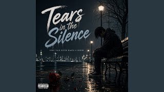 Download lagu Tears in the Silence