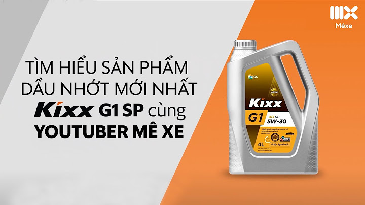 So sánh dầu nhờn kixx vơi catro năm 2024