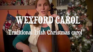 &quot;Wexford Carol&quot; for voice and cello (Irish traditional - Alison Krauss/ Yo-Yo Ma cover)