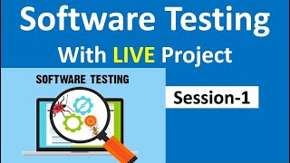 Manual Testing with Live Project | Session-1|