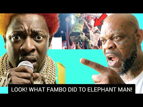 OMG! FAMBO DID THIS! & ELEPHANT MAN HAD TO APOLOGIZE!