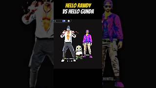 Hello Rowdy Vs Hello Gunda