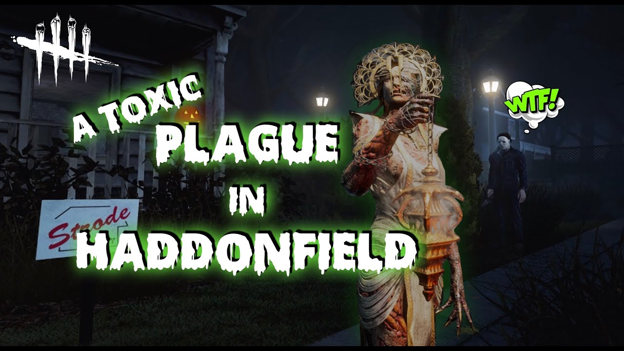 A TOXIC PLAGUE IN HADDONFIELD - Dead by Daylight on PS4 - YouTube