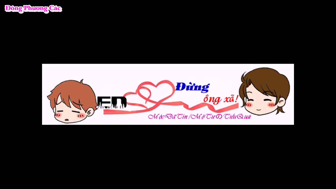 [Đông Phương Các]-  [Vietsub + Kara] ED Giả vờ giả vịt by Mộ Tư の Tiểu Quai