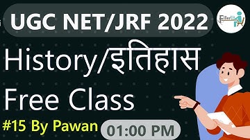 01:00 PM-#15 History NET Class | UGC NET 2022 | UGC NET History Class By Pawan |History NET Class