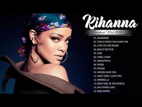リアーナ人気曲 メドレー 21 22 Rihanna Greatest Hits 21 22 Youtube