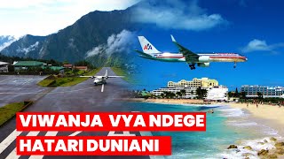 Ananias Edgar Viwanja Vya Ndege 8 Hatari Zaidi Duniani