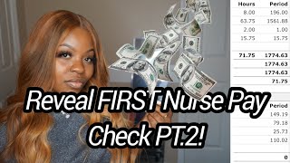 REVEAL FIRST NURSE CHECK PT2 | DO I FEEL LIKE NEW GRAD PAY IS LOW? | GOING BACK TO LTC #LPN