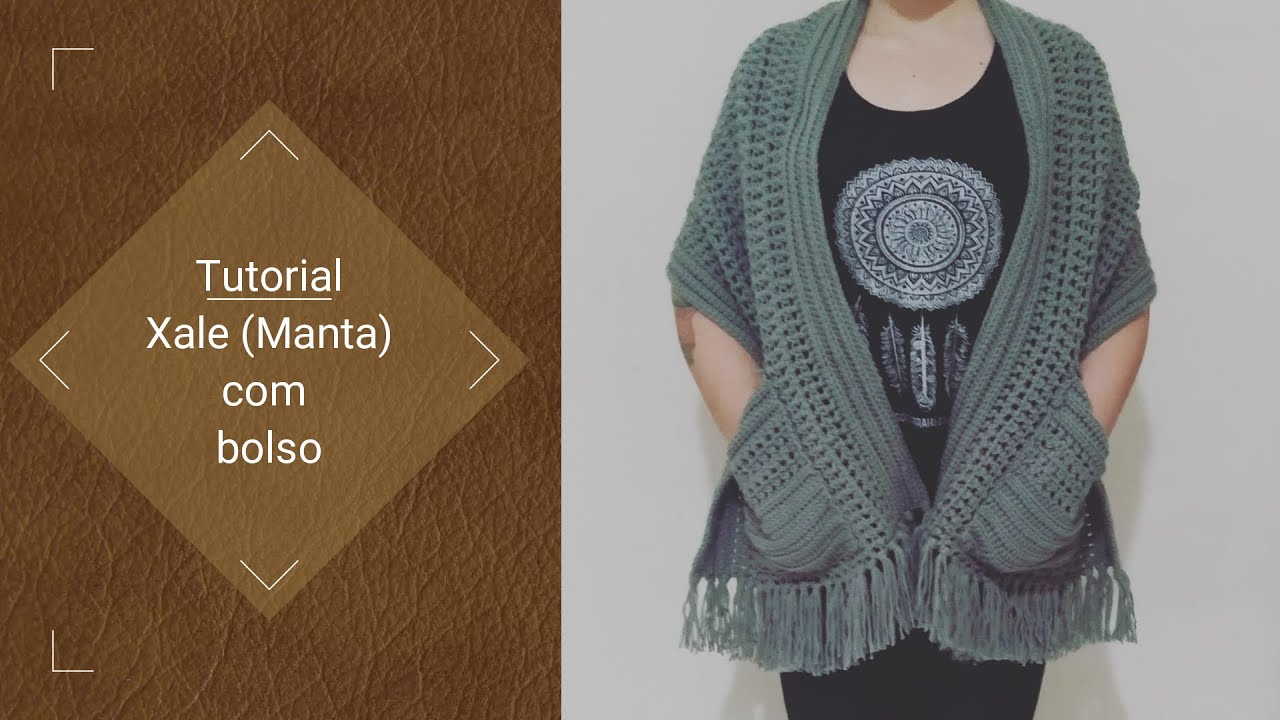 Passo a passo do Xale (Cachecol ou Manta)  de crochê com bolso.