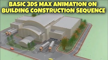 BASIC 3DS MAX ANIMATION ON BUILDING CONSTRUCTION SEQUENCE