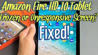 Amazon Fire HD 10 Tablet: Frozen or Unresponsive Screen? EASY FIX!