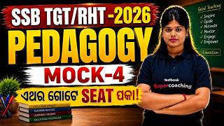 SSB TGT/RHT -2026 | PEDAGOGY | MOCK-4 | SSB TGT/RHT | PEDAGOGY BY SUBHASMITA MAM.