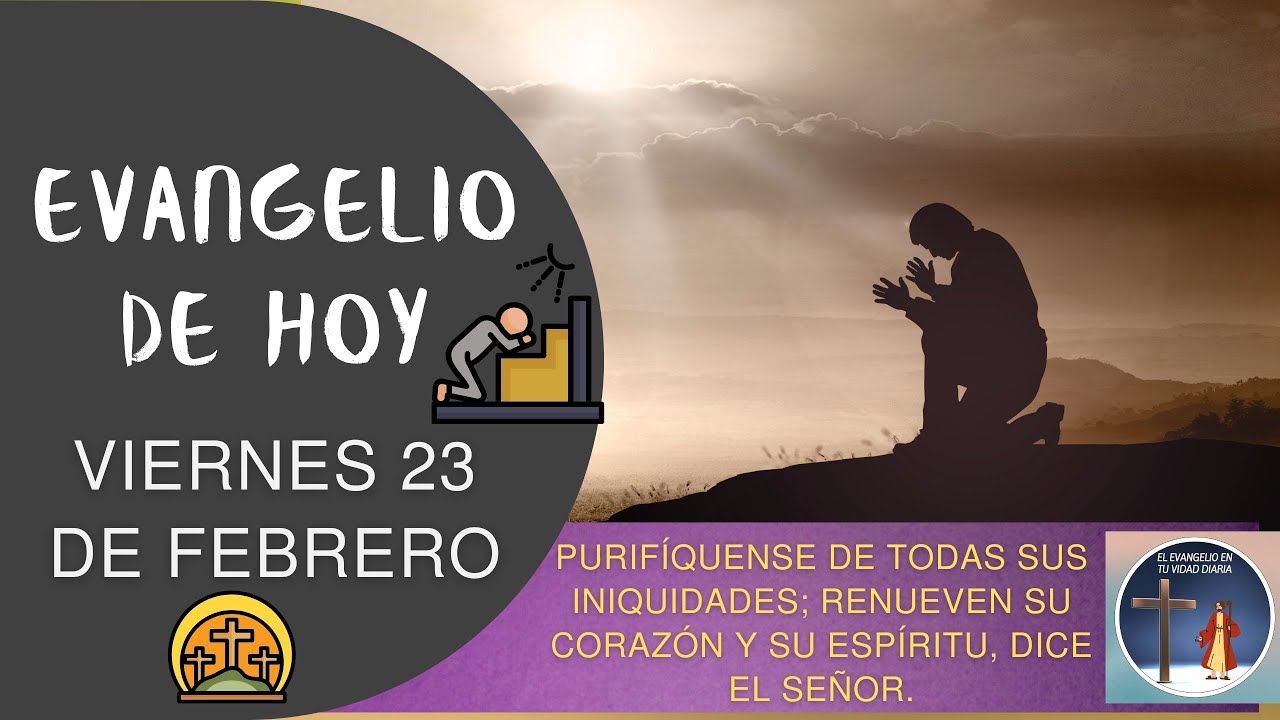 Evangelio De Hoy Viernes 23 de Febrero de 2024 l Mateo 5, 20-26 l Vía ...