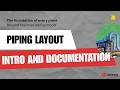 Piping Layout Documentation Explained